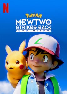 Pokémon: Mewtwo Strikes Back Evolution