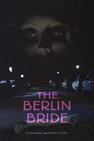 The Berlin Bride